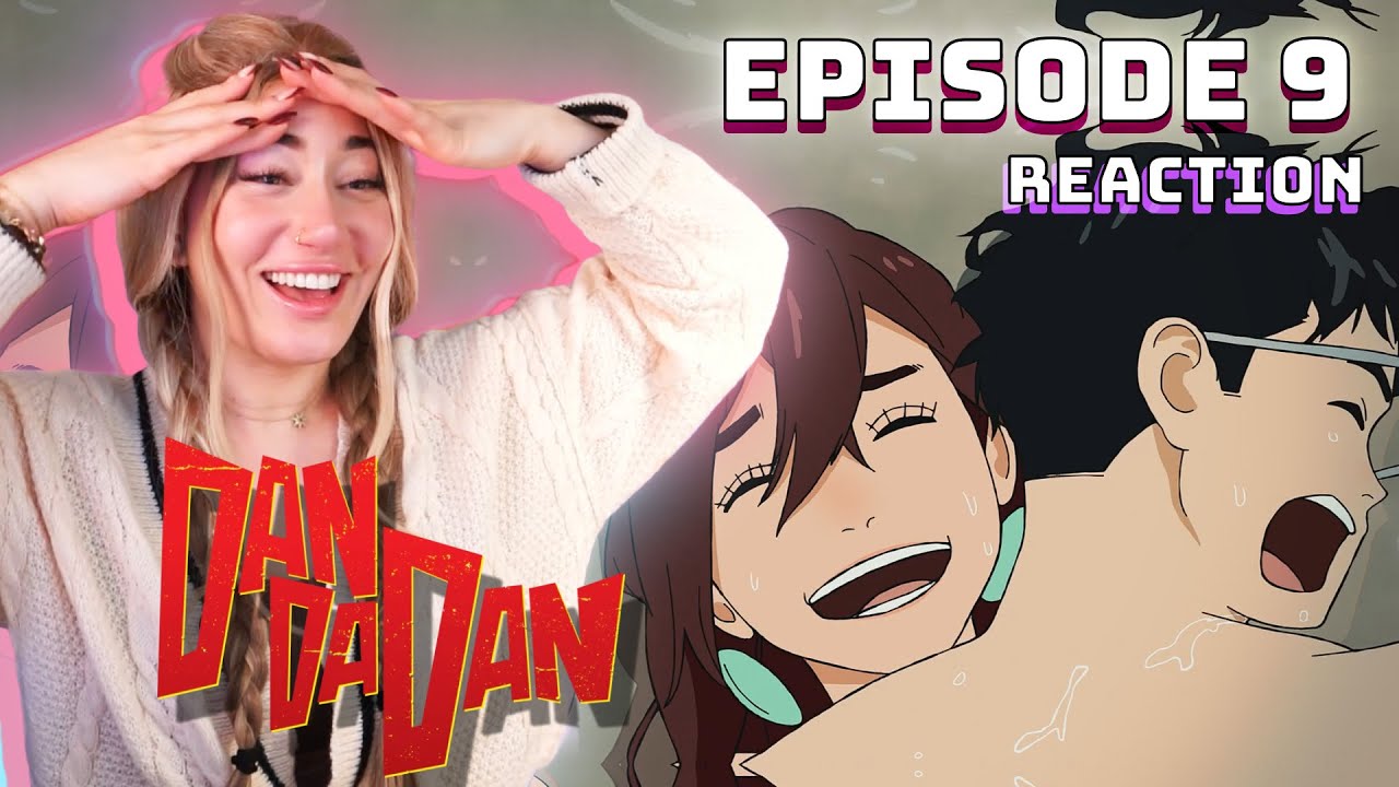 EVERYONE IS GETTING NEKID😳 | DAN DA DAN Episode 9 REACTION! 