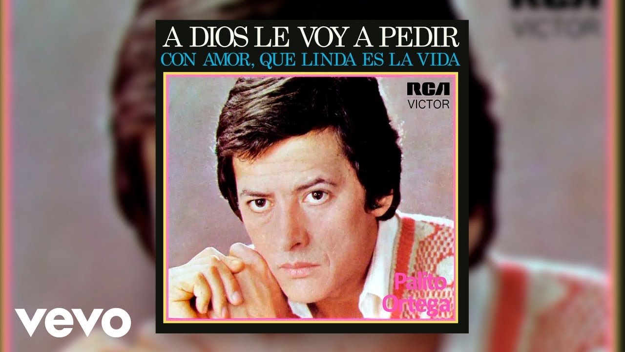 Palito Ortega - A Dios Le Voy a Pedir (Official Audio)