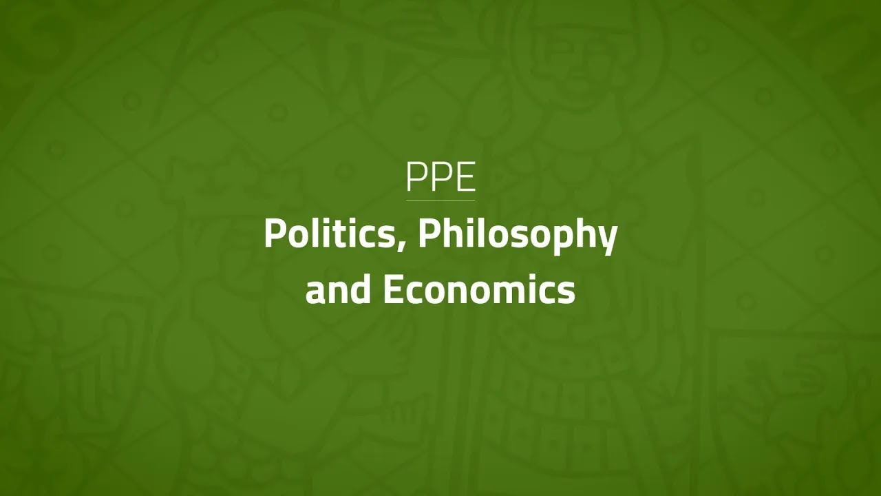 Politics, Philosophy and Economics Bachelor degree program (PPE)