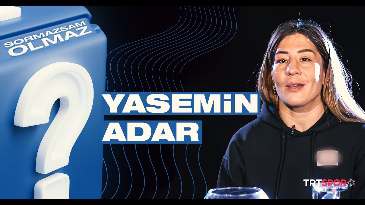 Yasemin Adar Yiğit | Sormazsam Olmaz