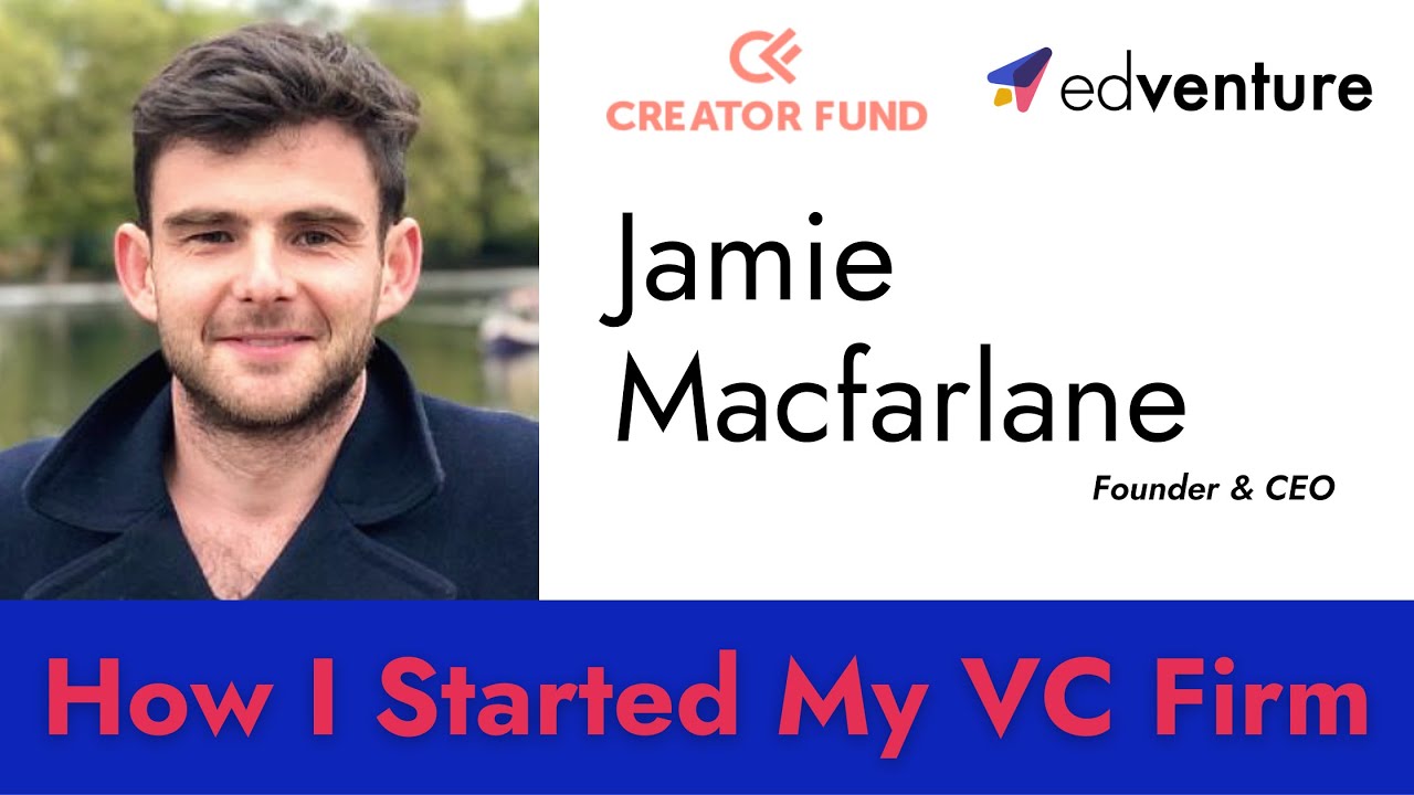 Jamie Macfarlane, CEO of Creator Fund, on University startup ecosystems, VCs & what lies in between.