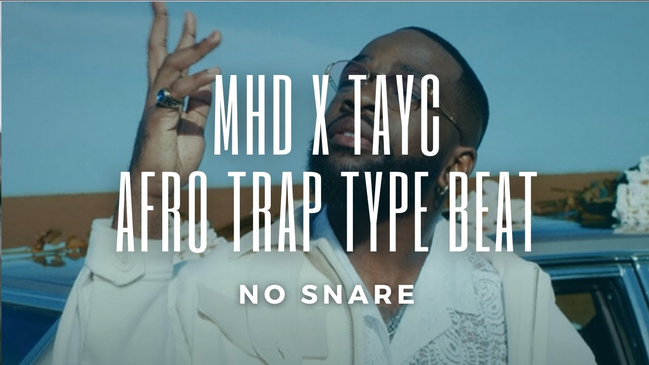 Tayc x MHD Type Beat 2021 
