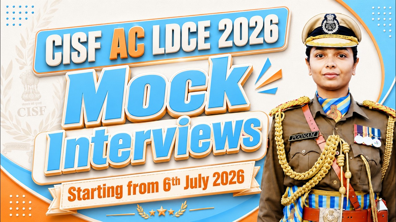 CISF AC LDCE 2026 Mock Interviews