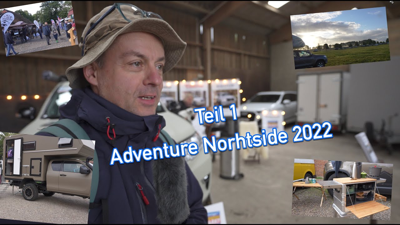 008 Adventure Northside 2022   TEIL 1