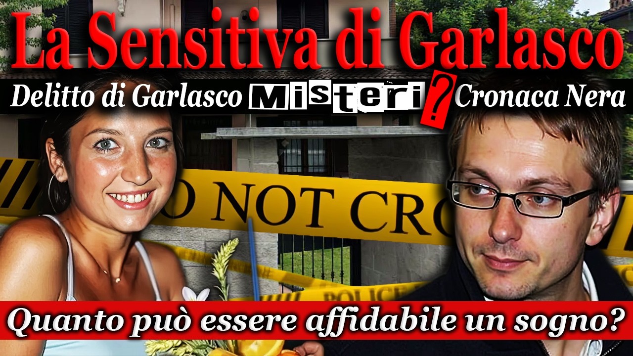 La Sensitiva di Garlasco: Delitto di Garlasco e Paranormale Cronaca Nera &ndash; Le Visioni Shock