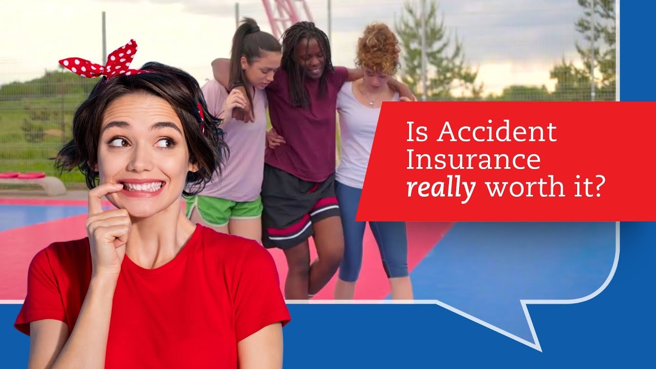 Is Accident Insurance really worth it?