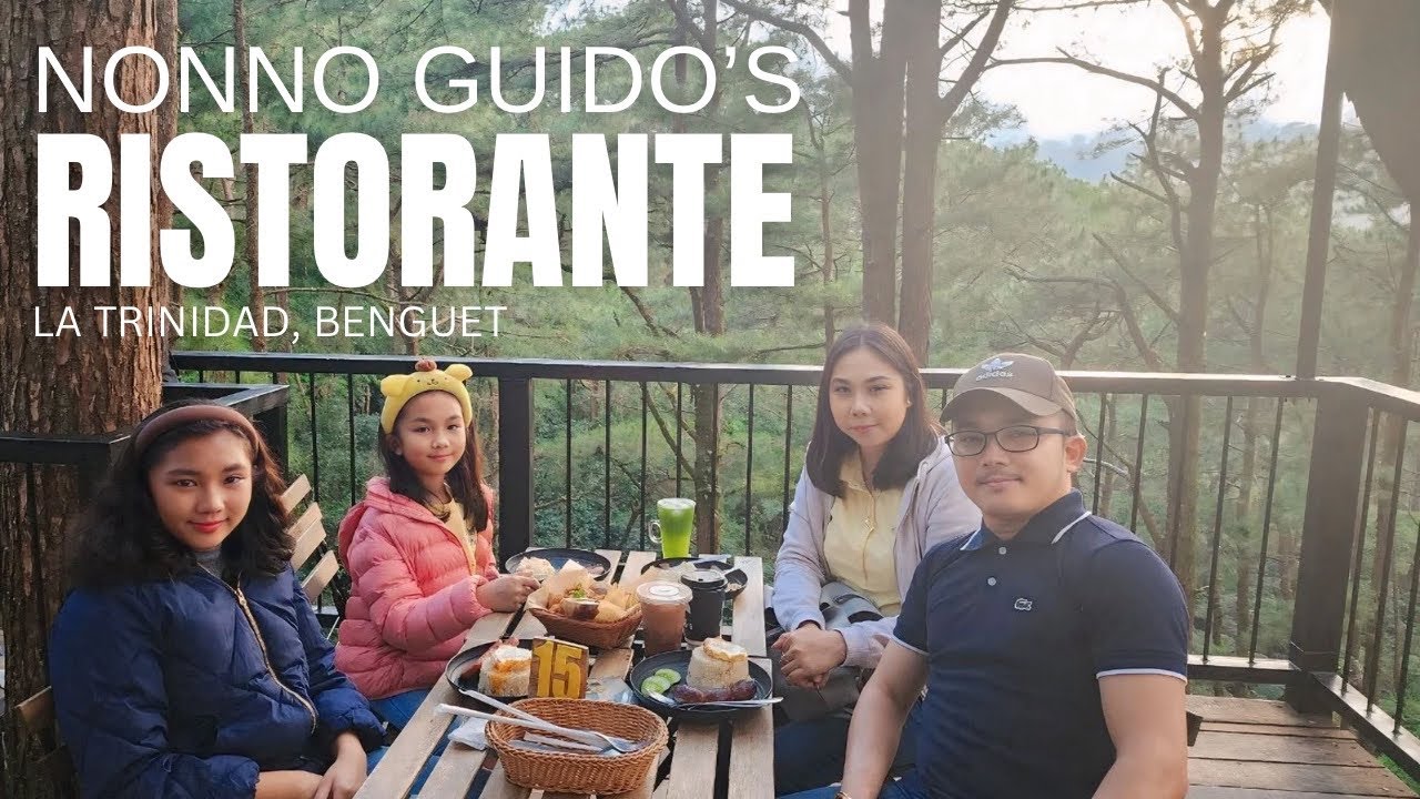 WALKING TOUR | NONNO GUIDO’S RISTORANTE | LA TRINIDAD, BENGUET, PHILIPPINES