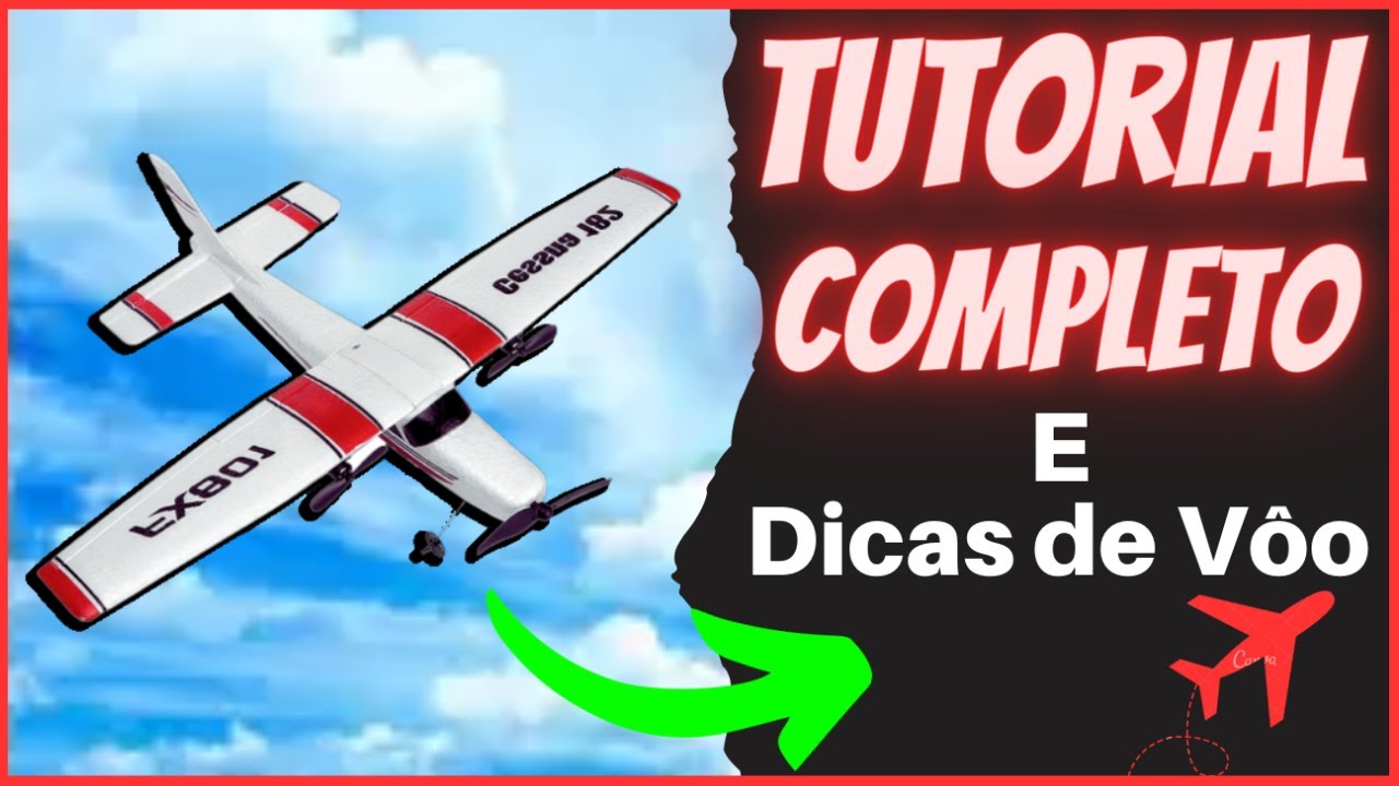 TUTORIAL COMPLETO dicas de vôo e modo de usar o Avião controle remoto Cessna 182 