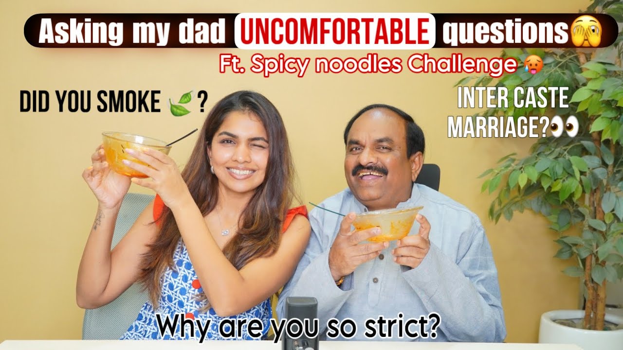 Asking my Telugu Dad questions you are too scared to ask yours  | ft. Spicy noodles