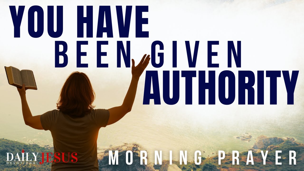 Walk In Your Authority (Devotional and Morning Prayer)