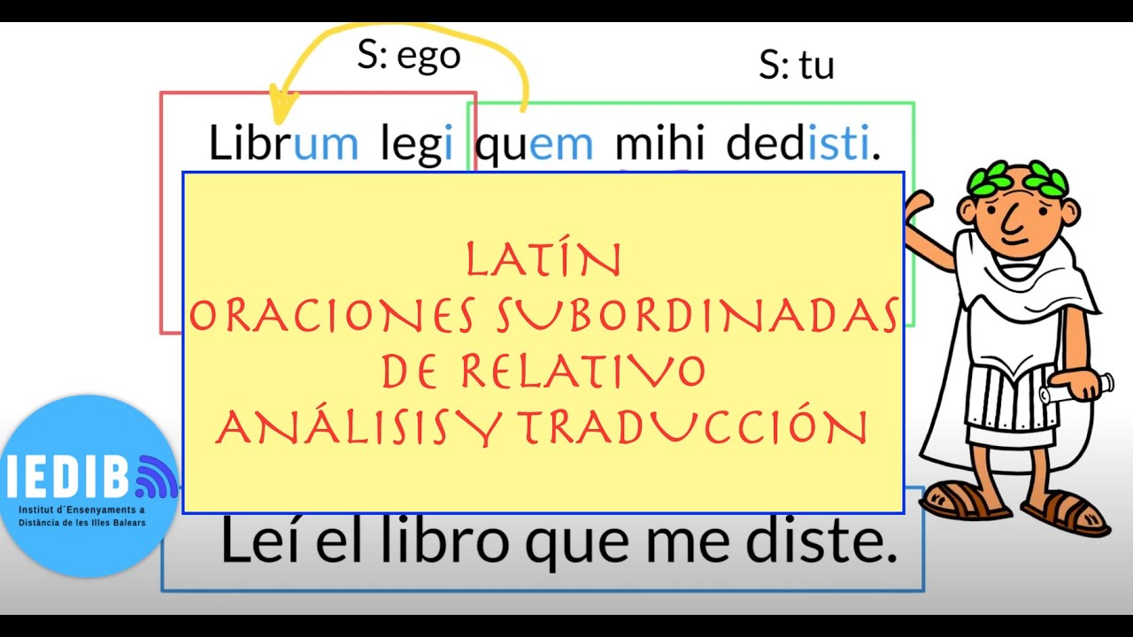 Oración de relativo. Latín