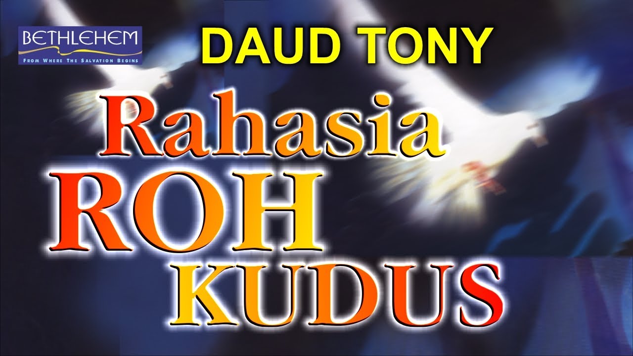 RAHASIA ROH KUDUS-Daud Tony