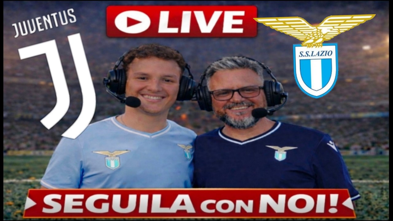 🔴Live JUVENTUS-LAZIO - SERIE A🔴
