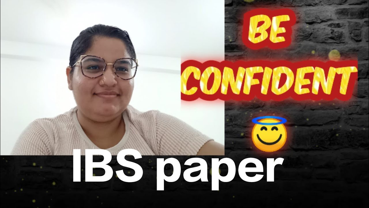 Be confident and Calm || IBS paper || Got 69 marks with this strategy 