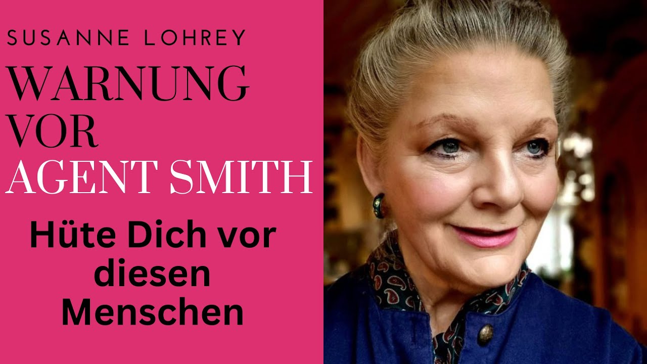 🙄WARNUNG! Hüte Dich jetzt vor diesen 4 Menschen-Typen! Agent Smith & Co. (Psychologie aktuell)