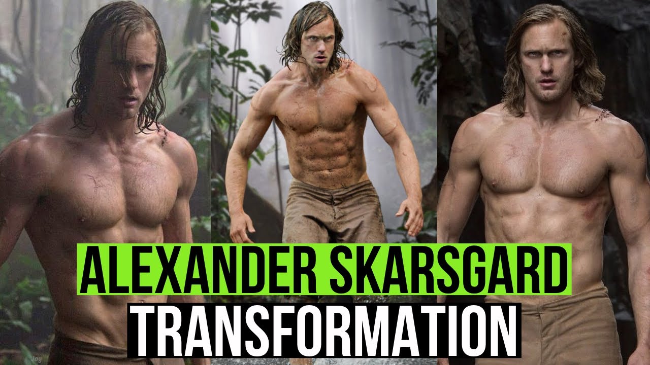 Alexander Skarsgård Body Transformation