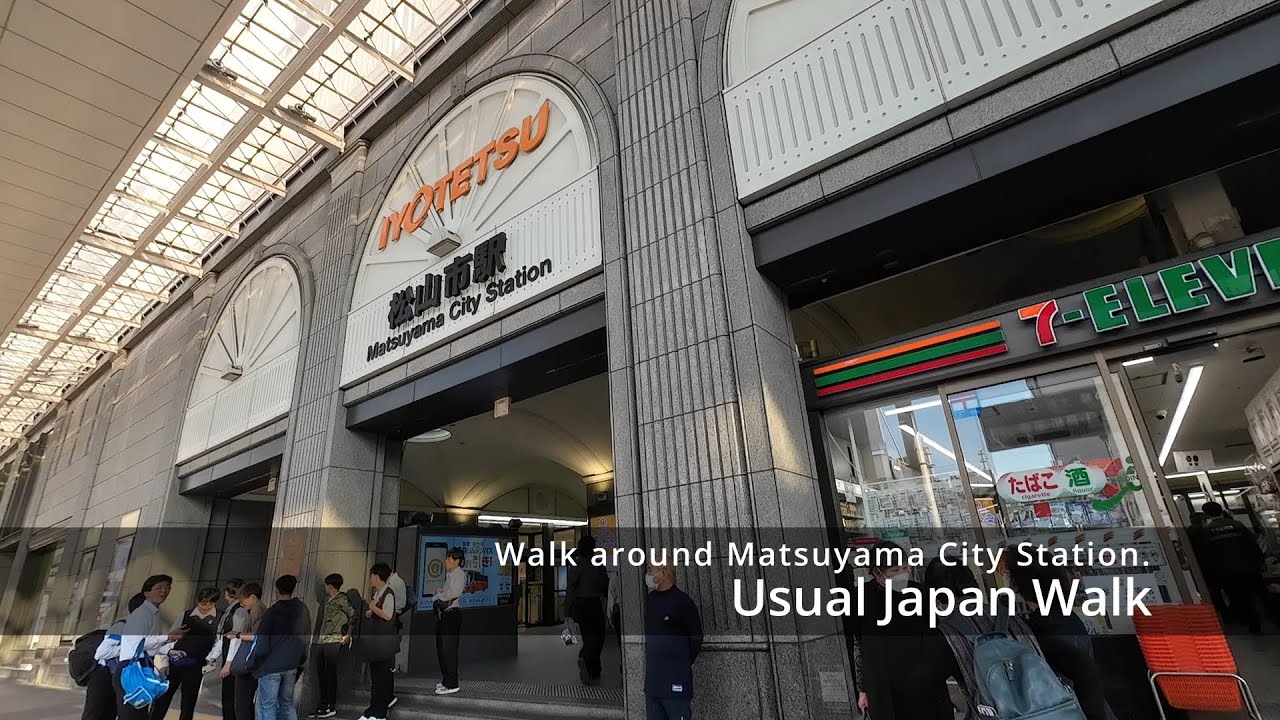 【Japan Walk】Matsuyama, Ehime: Walk around Matsuyama City Station.