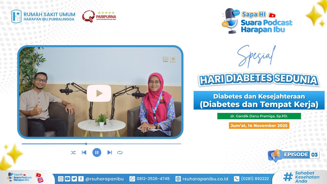 ✨ SAPA HI – Diabetes dan Kesejahteraan di Tempat Kerja – Episode Spesial ✨