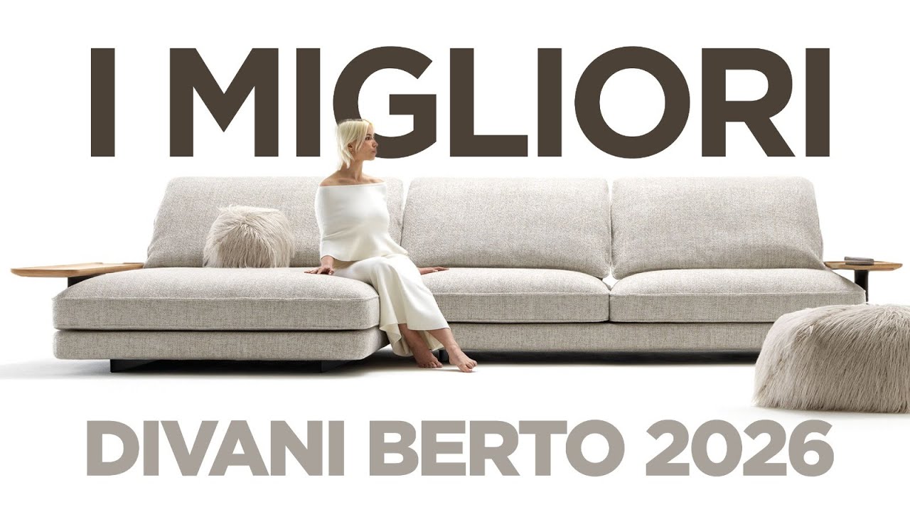 I Migliori divani 2026: 4 proposte Made in Meda by BertO
