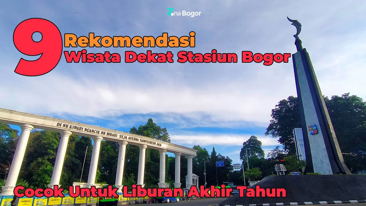 9 Tempat Wisata Dekat Stasiun Bogor | Akses Mudah, Cocok Untuk Liburan Akhir Tahun