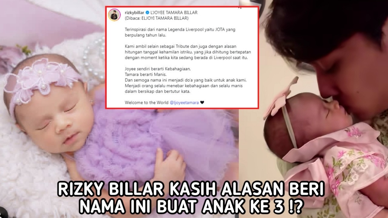 RIZKY BILLAR KASIH TAU ALASAN BERI NAMA LJOYEE TAMARA BILLAR BUAT ANAK KE 3 !?