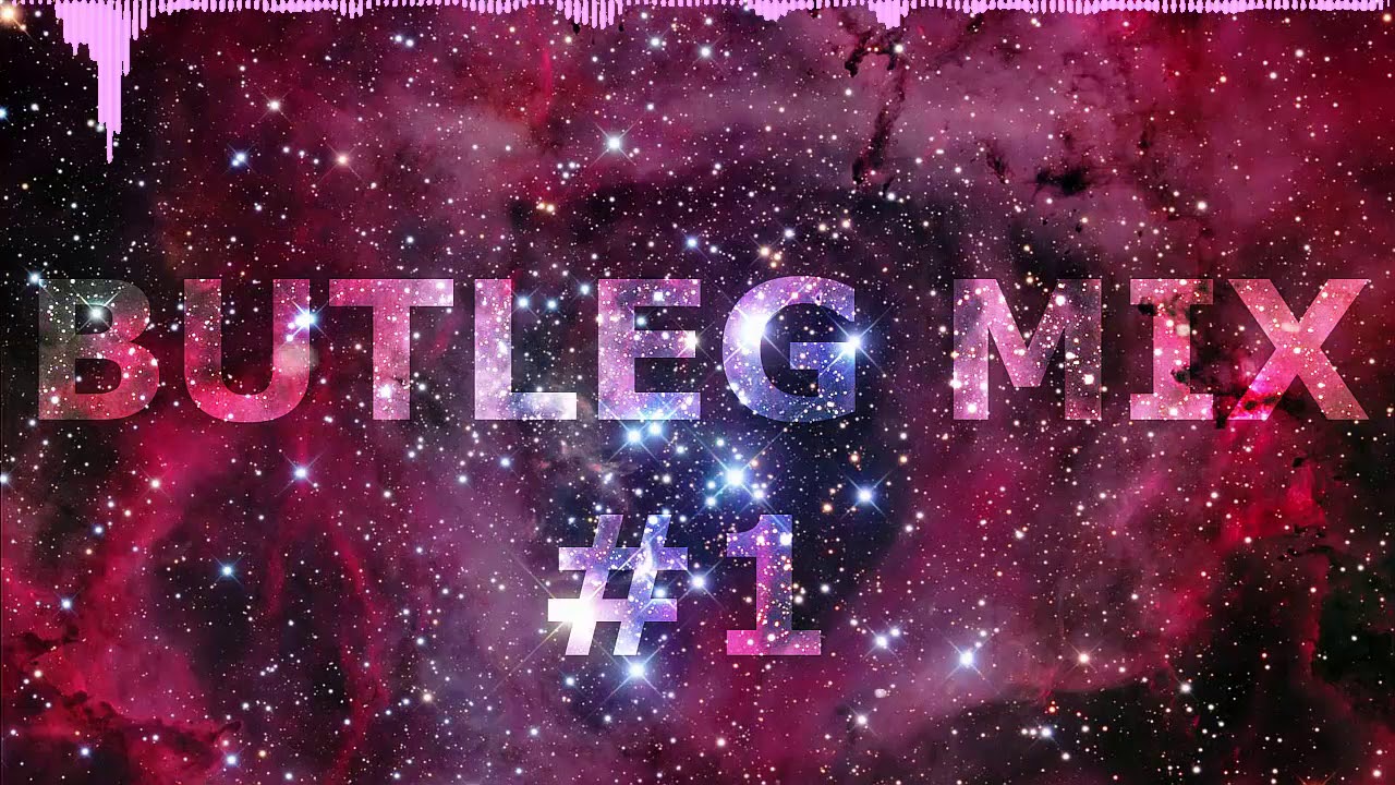BUTLEG MIX #1