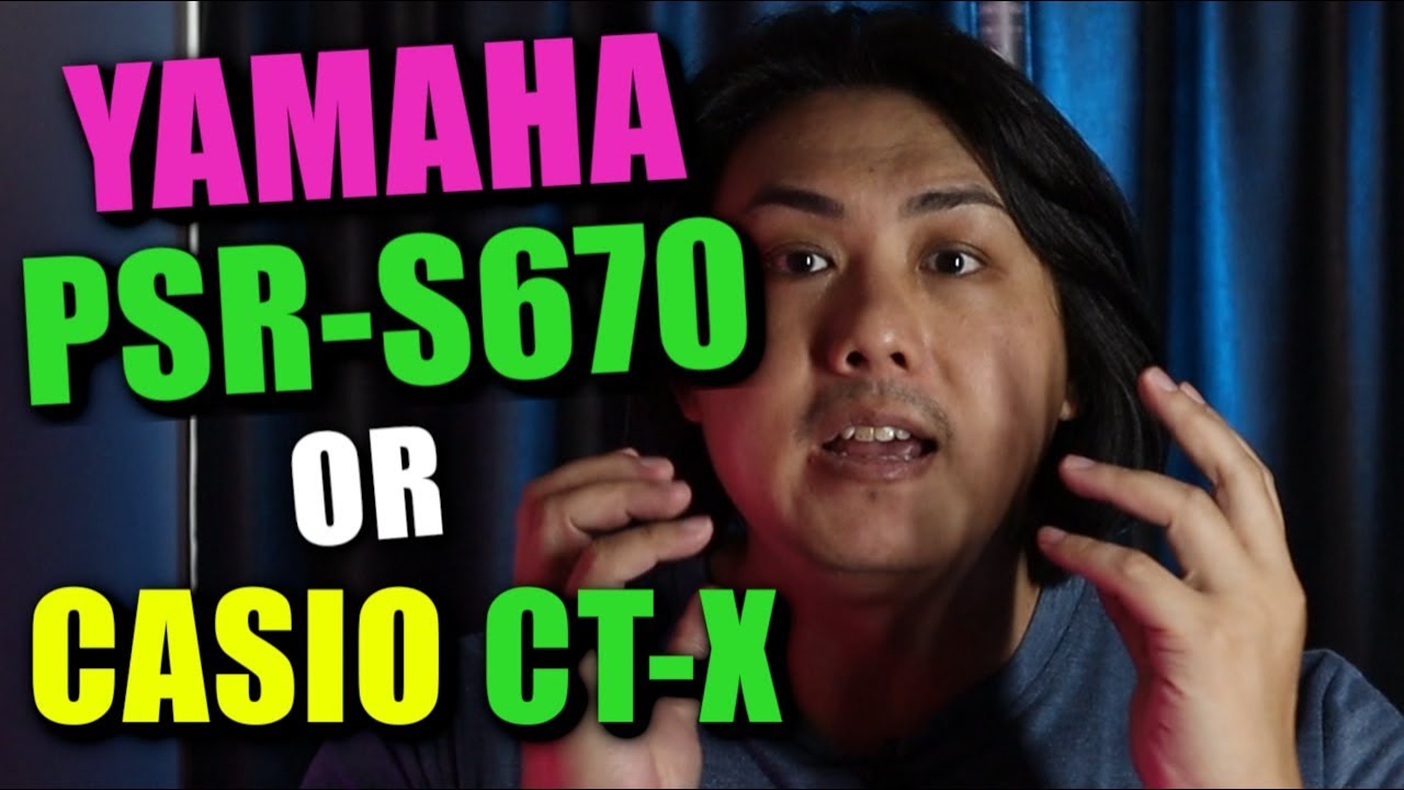 Yamaha PSR-S670 или Casio CT-X5000 | CT-X9000IN