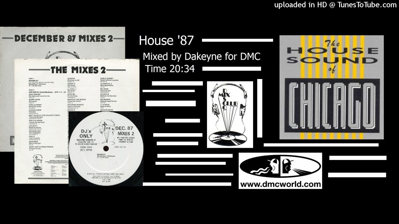 House '87 (DMC Megamix by Dakeyne December 1987)