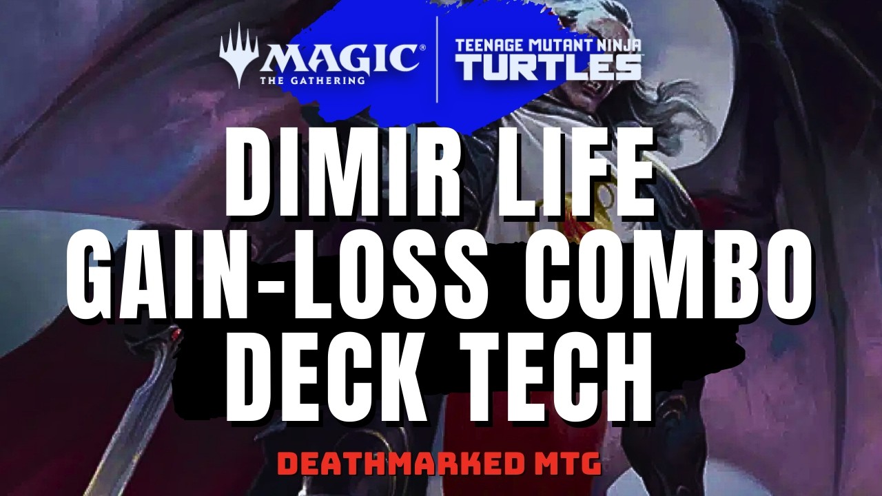 Dimir Lifegain-loss Combo Deck Tech | Turtle Power | MTG Teenage Mutant Ninja Turtles Standard