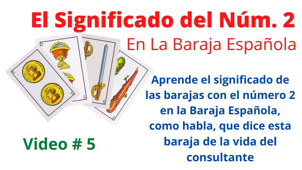 Significado del numero 2  en la Baraja Española [Video #5]