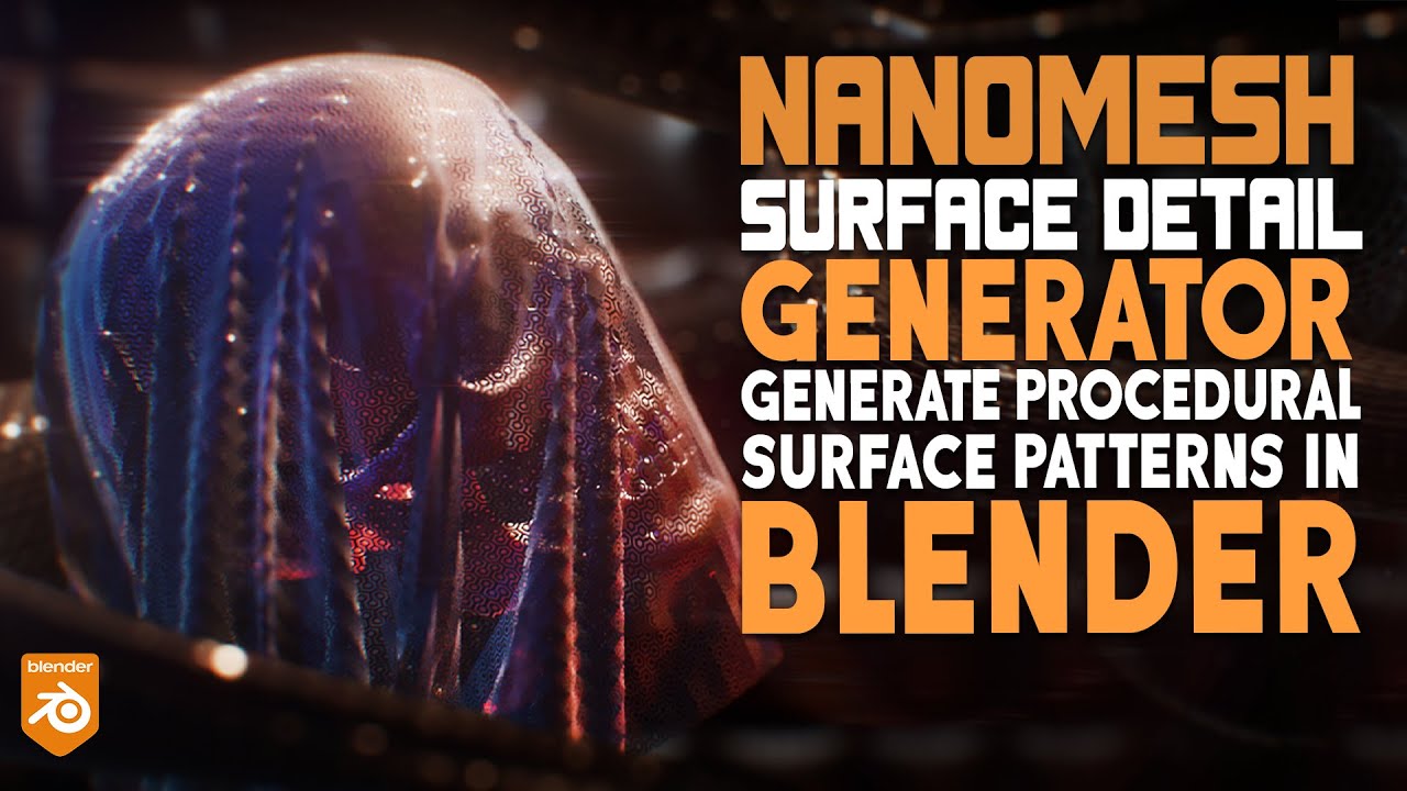 NanoMesh Surface Detail Generator for Blender - Geometry Nodes