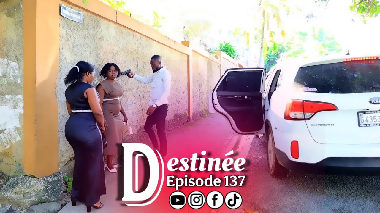DESTINÉE EPISODE  FEUILLETON ÉVANGELIQUE HAITIEN 2025