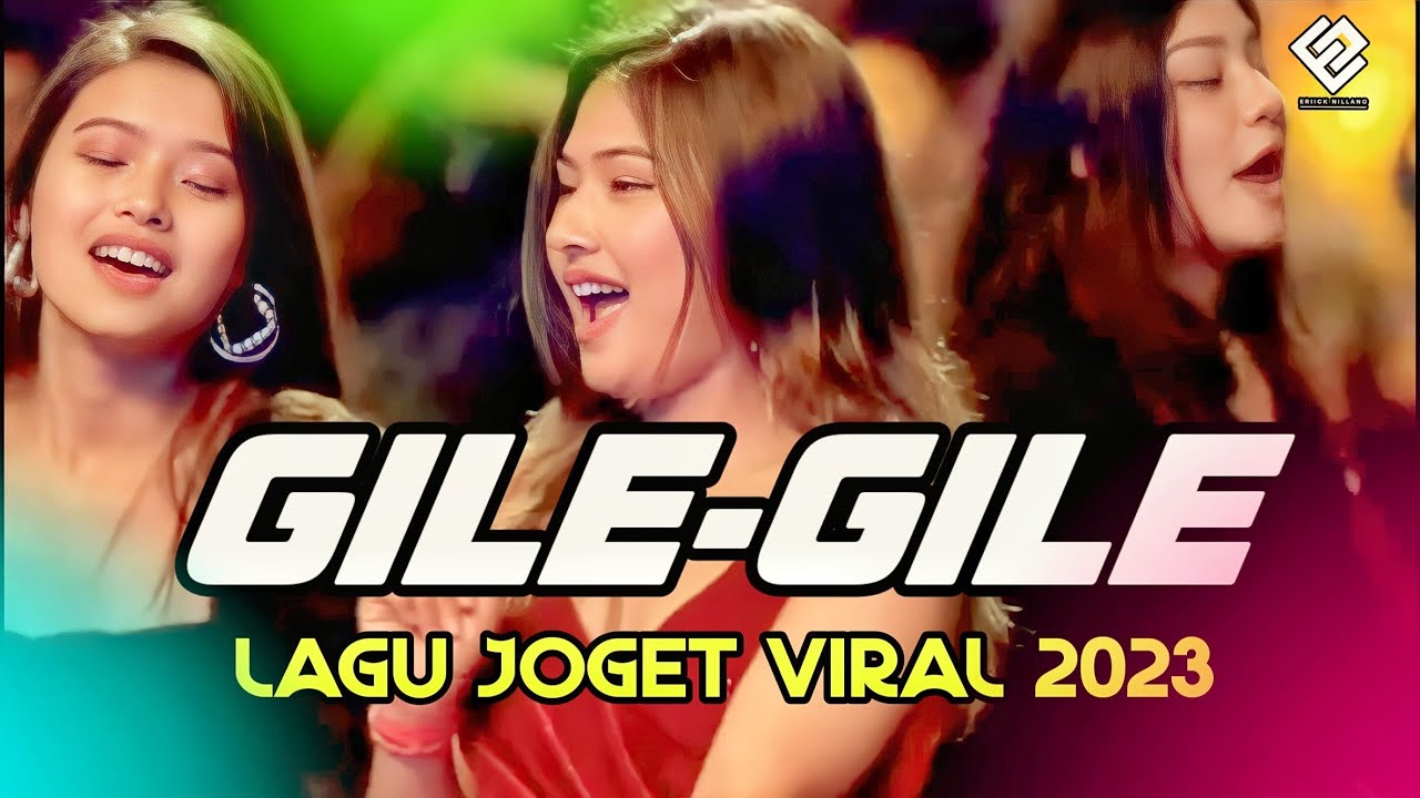 LAGU JOGET VIRAL 🎵 || GILE GILE || REMIX TERBARU 2023 || ERIICK NILLANO REMIX