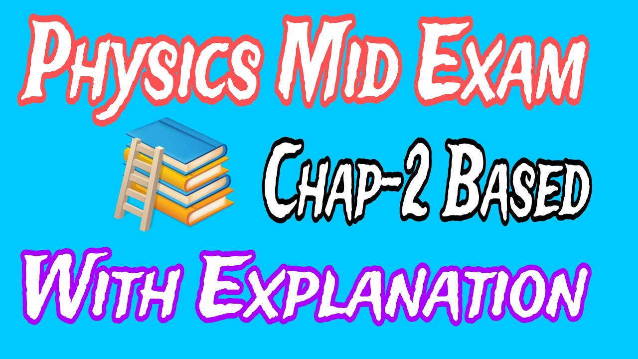 🔴physics Mid Exam for Remedial students part 1