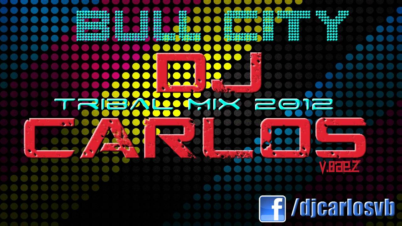 TRIBAL MIX 2012 #32 BULL CITY 23 (DJ Carlos)
