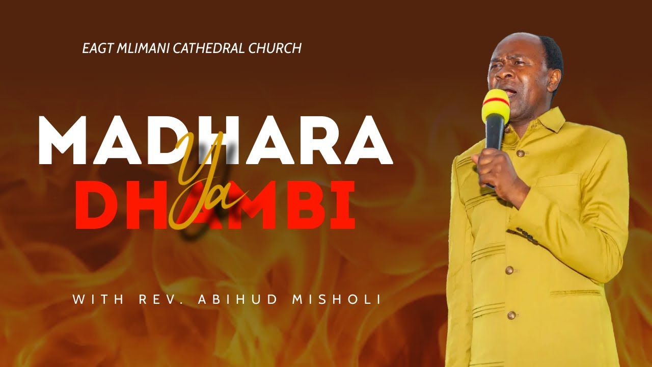 MADHARA YA DHAMBI || With Mch.  Abihud Misholi | SEMINA | DAY 02