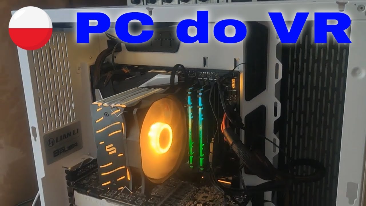 komputer do VR 2020 - m&oacute;j PC do wirtualnej rzeczywistości