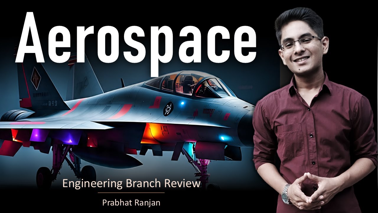 Aerospace Engineering Branch Review 🔍 Scope, Jobs, Salary 2025