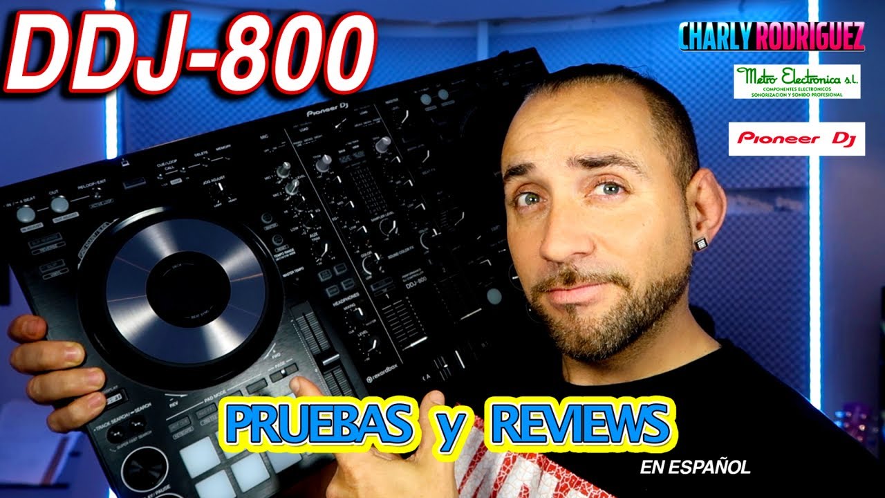 PIONEER DDJ 800 (Pruebas y Reviews) en español