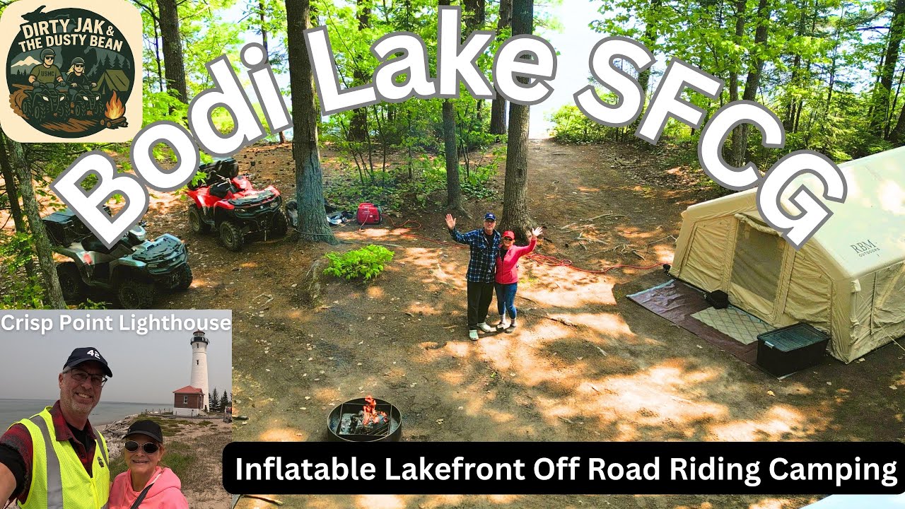 Bodi Lake SFCG U.P. Michigan Off Road Riding, Scenic Sites, Crisp Point Rustic Camping Trip