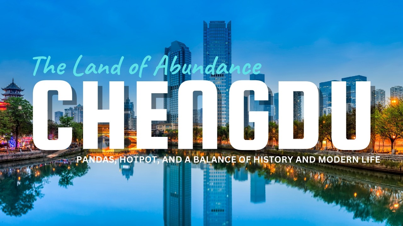 Chengdu, the capital of Sichuan Province in southwest China