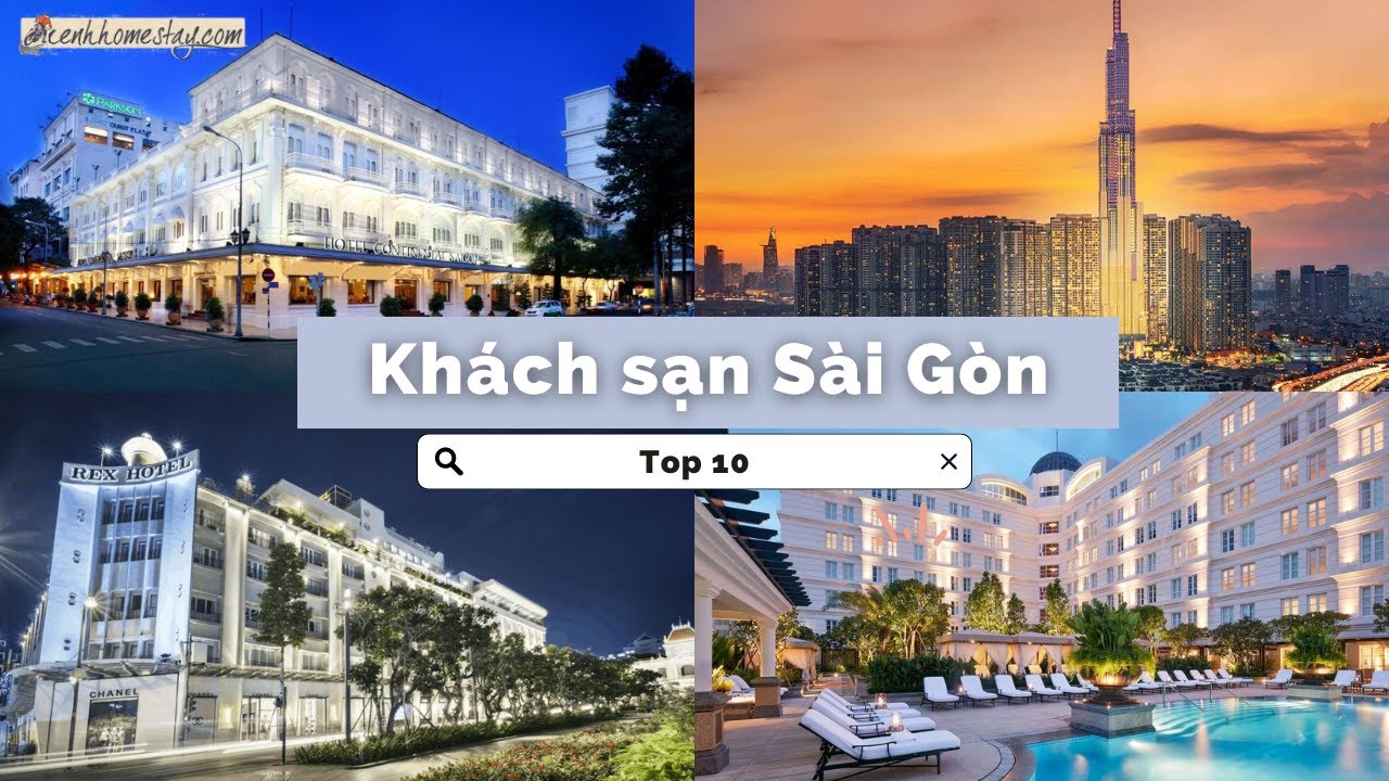 10 Khách sạn Sài Gòn TPHCM Hồ Chí Minh giá rẻ đẹp ở trung tâm