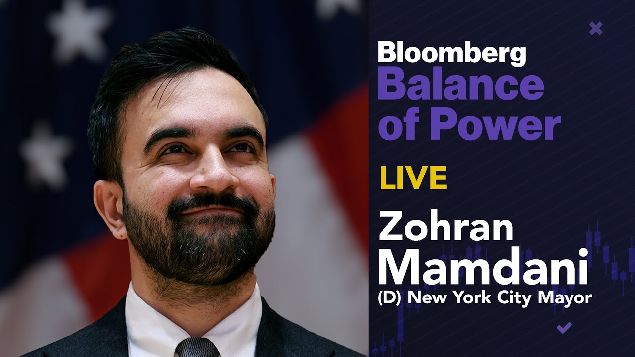 NYC Mayor Zohran Mamdani: Live on Balance of Power