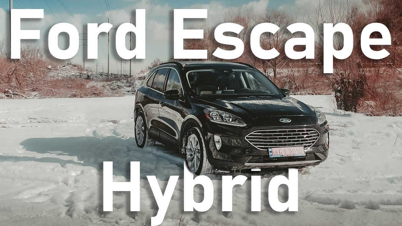 Огляд найдешевшого гібриду на ринку України / Ford Escape Hybrid Titanium 2022