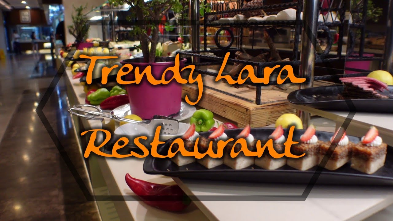 Trendy Lara - Restaurant