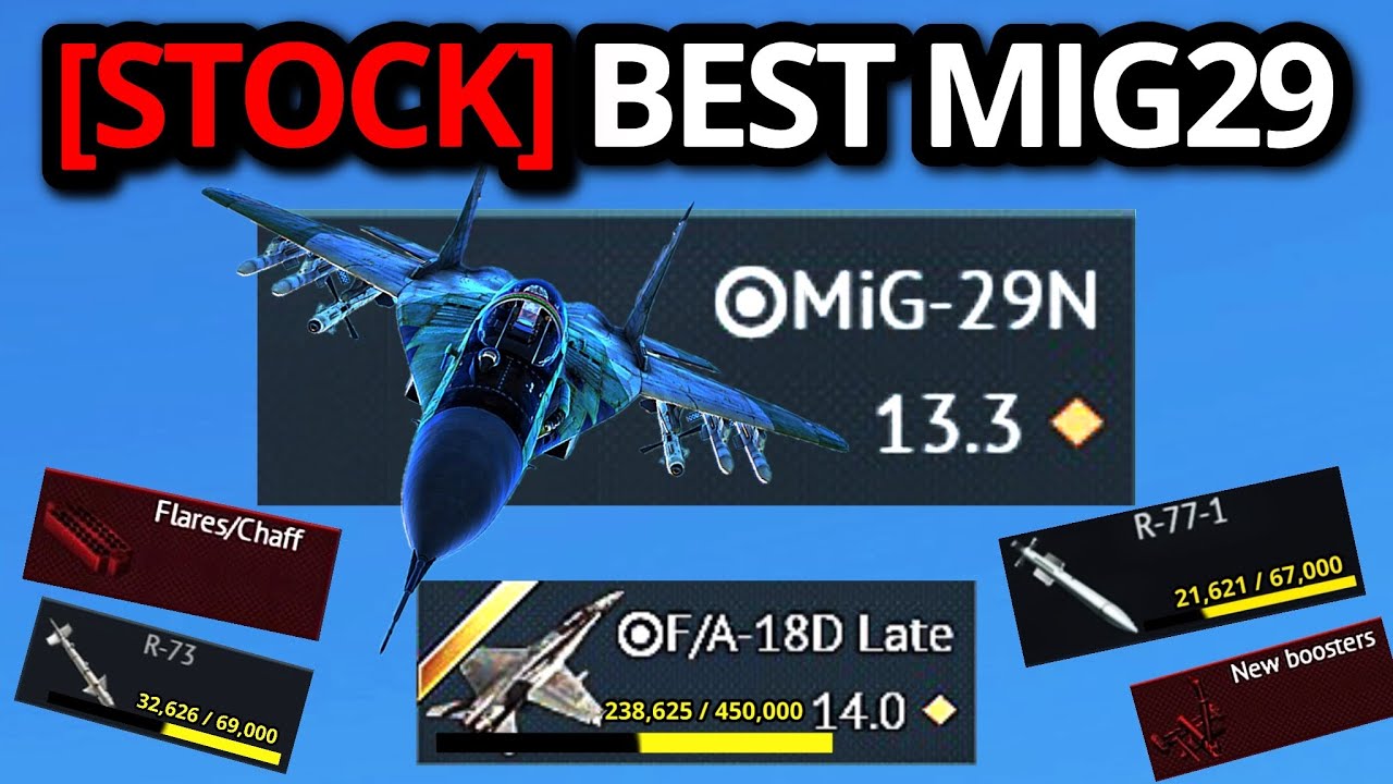 THE [STOCK] MIG-29N GRIND EXPERIENCE (Plus grinding fa18D)