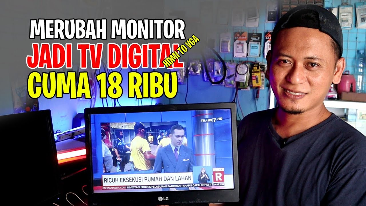 Cara merubah monitor pc komputer menjadi tv digital