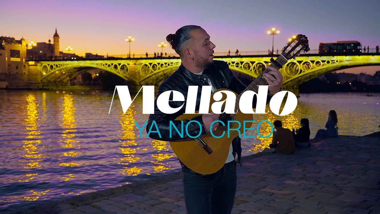 Mellado - Ya no creo (Videoclip Oficial)