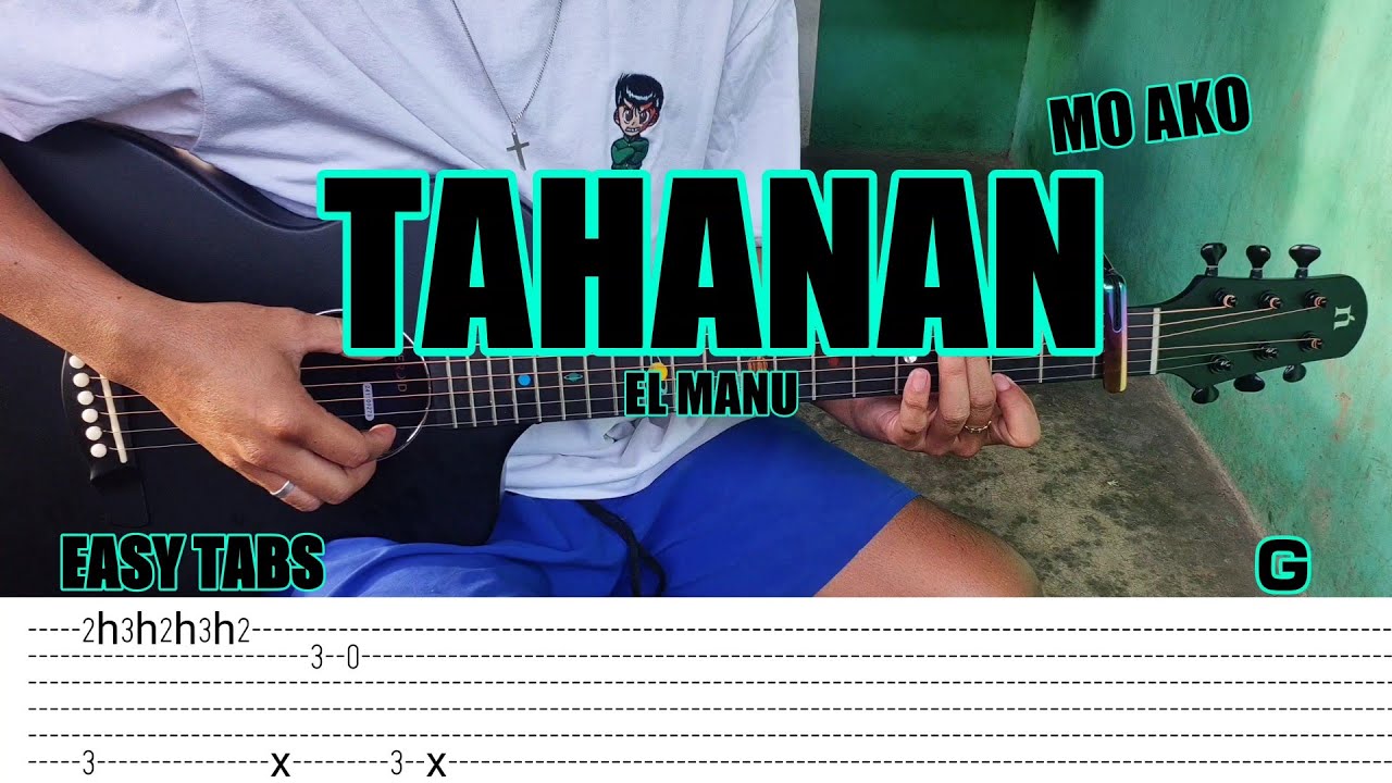 Tahanan - EL Manu - Fingerstyle Guitar (Tabs) Chords Lyrics