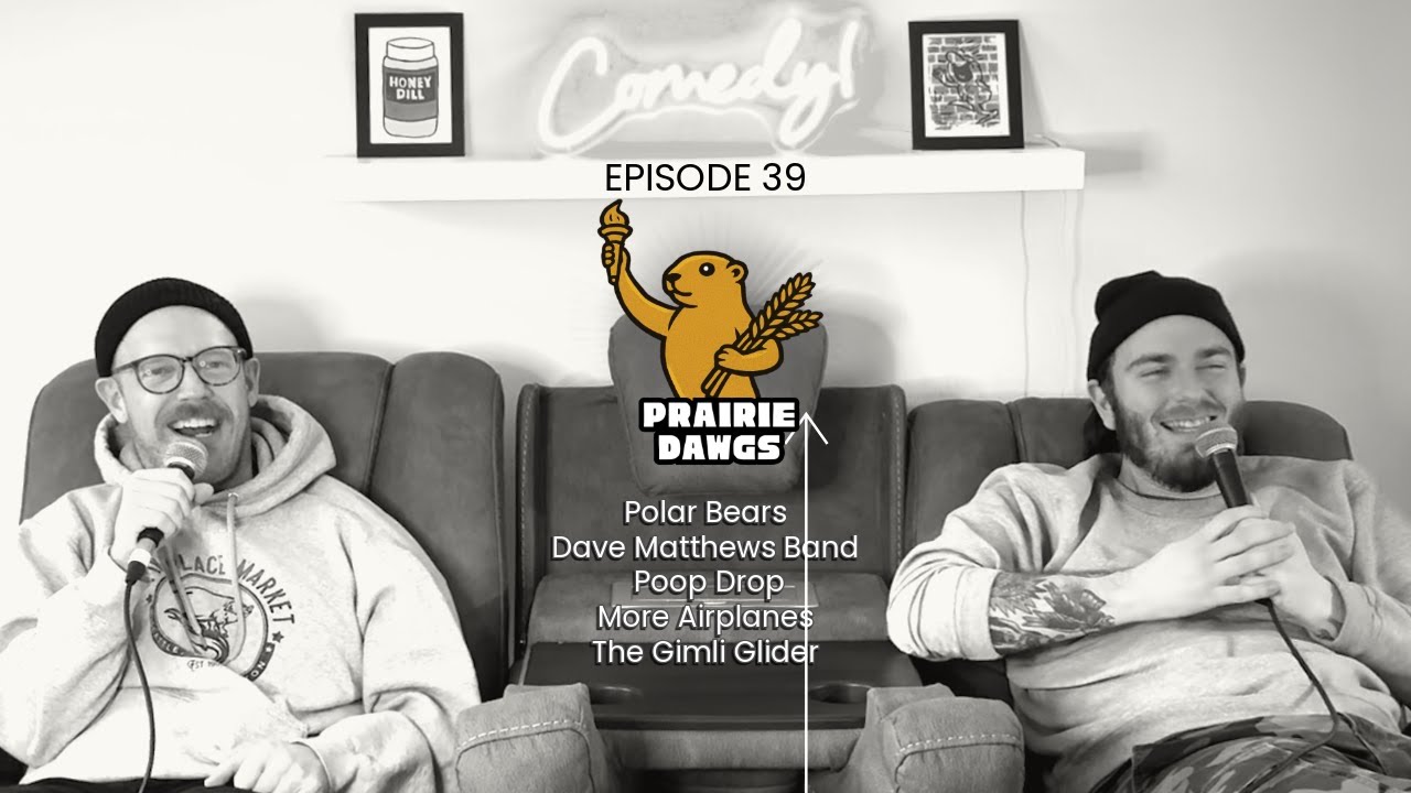 Gimli Glider On That Thang | Episode 39 | Prairie Dawgs Podcast | FULL VIDEO